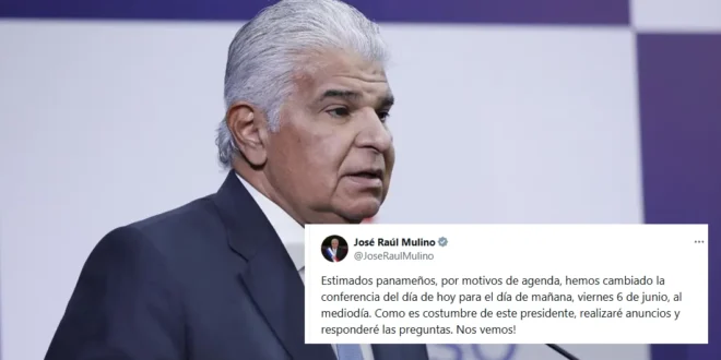Presidente José Raúl Mulino reprograma conferencia para este viernes 6 de junio al mediodía