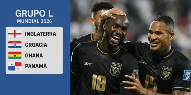 Panamá jugará en el Grupo L del Mundial 2026 junto a Inglaterra, Ghana y Croacia