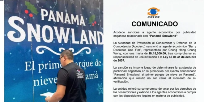 Sanción de Acodeco por publicidad engañosa en el evento Panamá Snowland