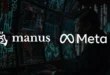 Bloqueo de China a la adquisición de Manus por parte de Meta