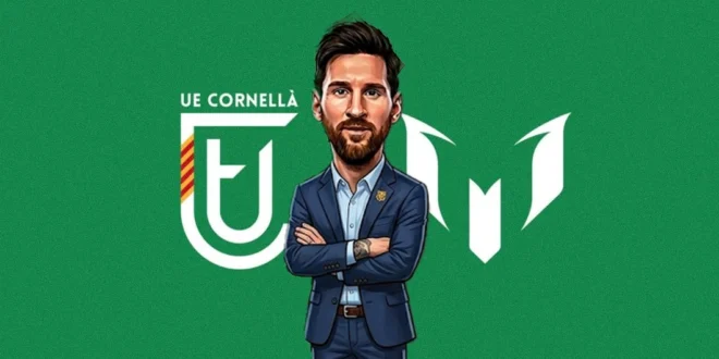 La compra de la UE Cornellà por parte de Lionel Messi