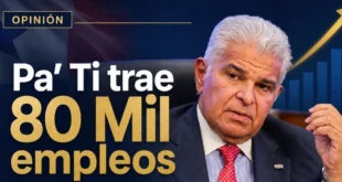 ¿Realidad o promesa? Las claves del plan Panamá Pa’ Ti, por Aldo López Tirone