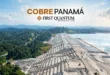 Negociaciones First Quantum y Gobierno de Panamá sobre Cobre Panamá