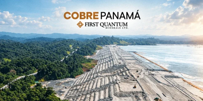 Negociaciones First Quantum y Gobierno de Panamá sobre Cobre Panamá